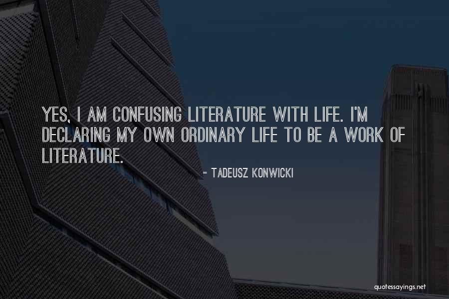 Gandee Gallery Quotes By Tadeusz Konwicki Gandee Gallery Quotes By Tadeusz Konwicki
