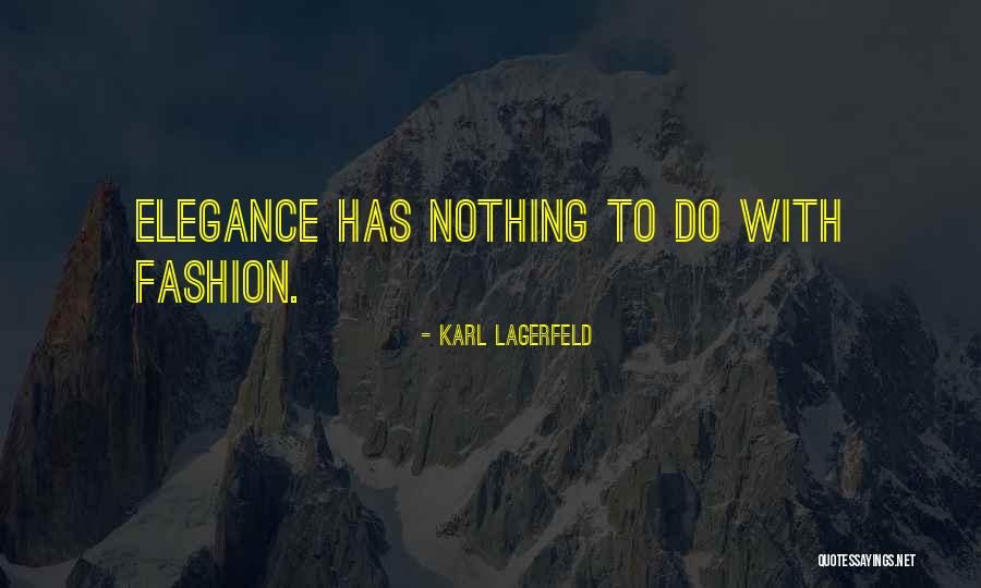 Gander Mountain Quotes By Karl Lagerfeld Gander Mountain Quotes By Karl Lagerfeld