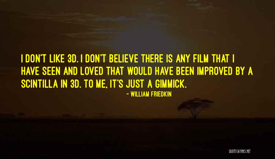 Gander Mountain Quotes By William Friedkin Gander Mountain Quotes By William Friedkin