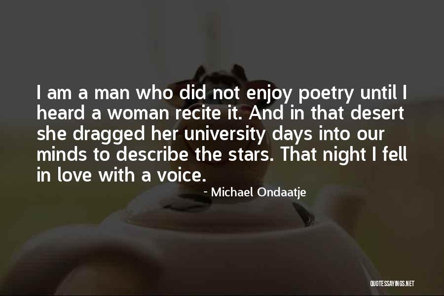 Gandeste Romaneste Quotes By Michael Ondaatje Gandeste Romaneste Quotes By Michael Ondaatje