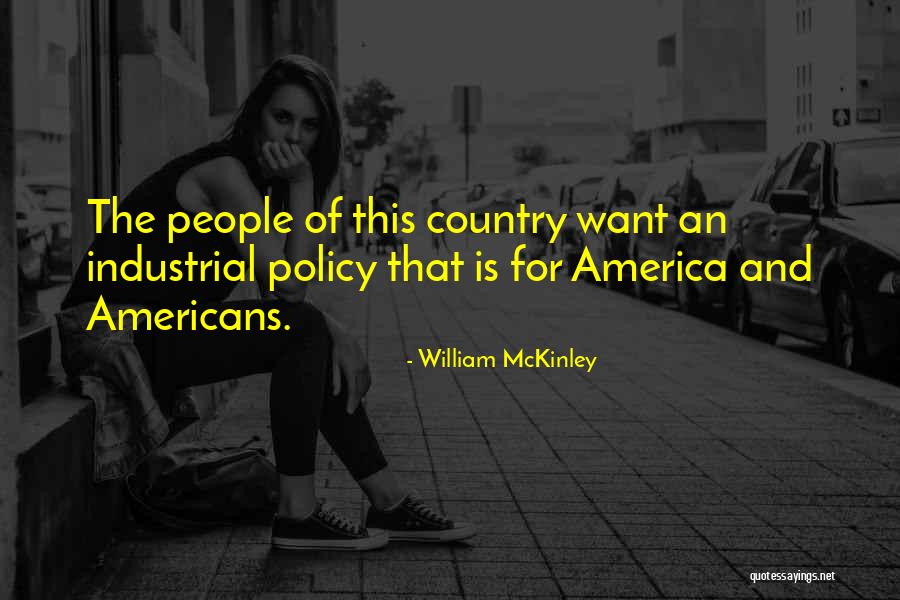 Gandeste Si Quotes By William McKinley Gandeste Si Quotes By William McKinley