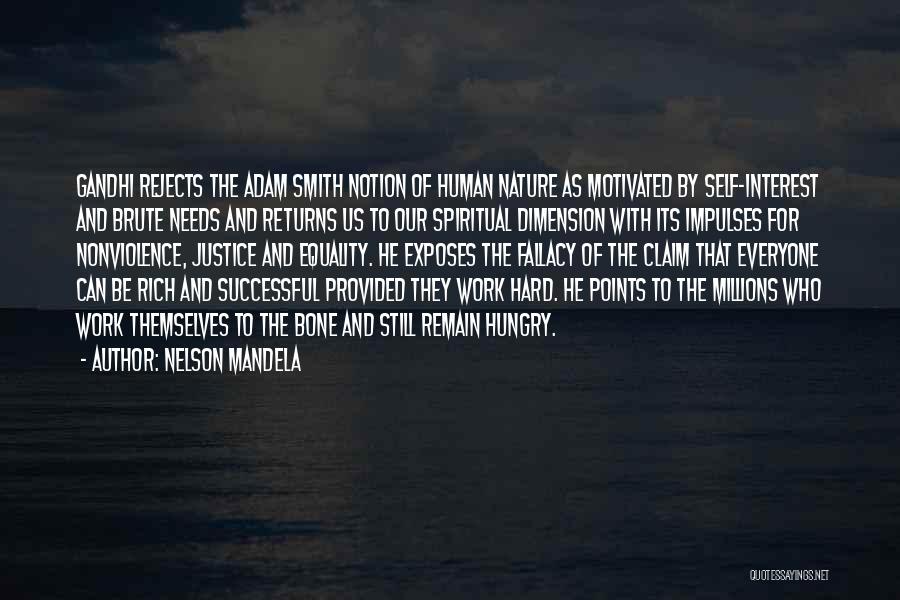 Gandhi By Nelson Mandela Quotes By Nelson Mandela