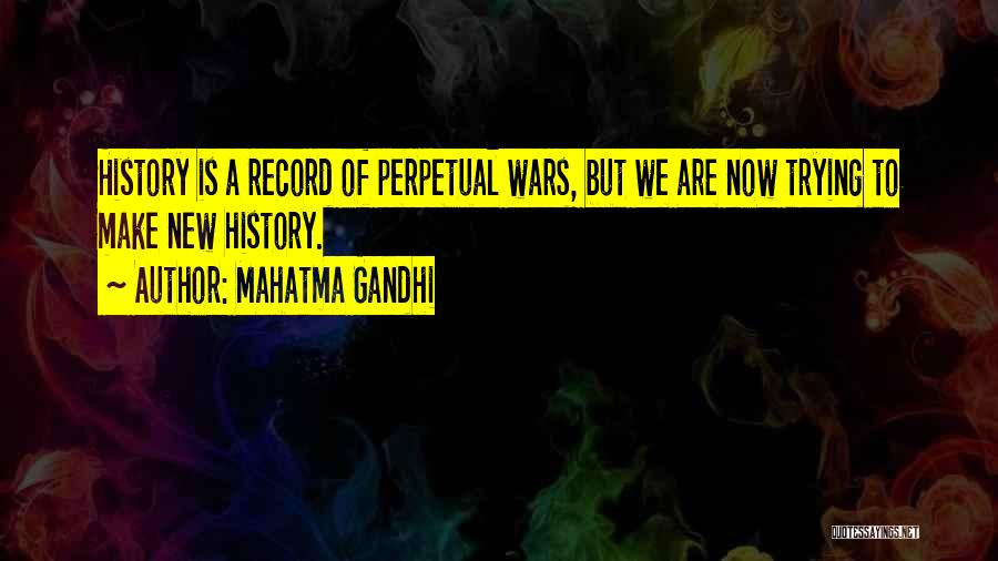 Gandhi History Quotes By Mahatma Gandhi