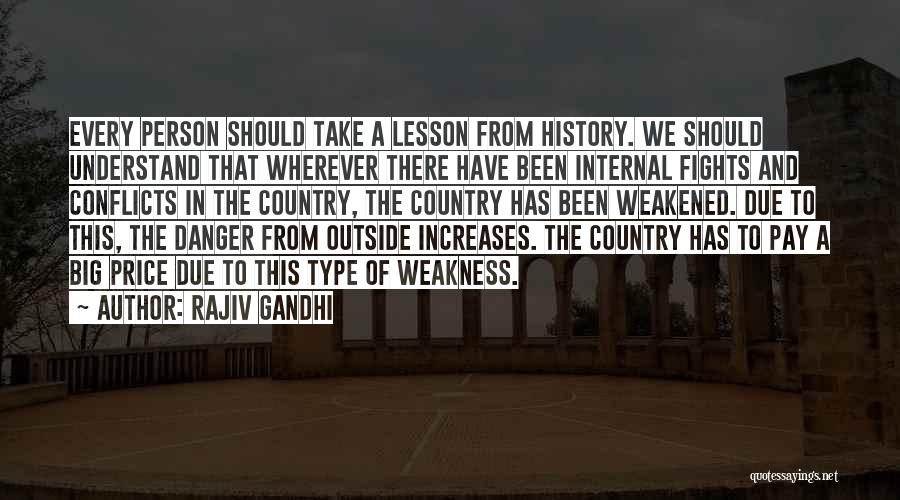 Gandhi History Quotes By Rajiv Gandhi