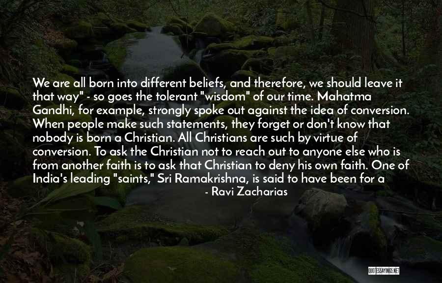 Gandhi Leading By Example Quotes By Ravi Zacharias Gandhi Leading By Example Quotes By Ravi Zacharias