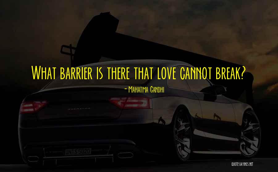 Gandhi Love Quotes By Mahatma Gandhi Gandhi Love Quotes By Mahatma Gandhi
