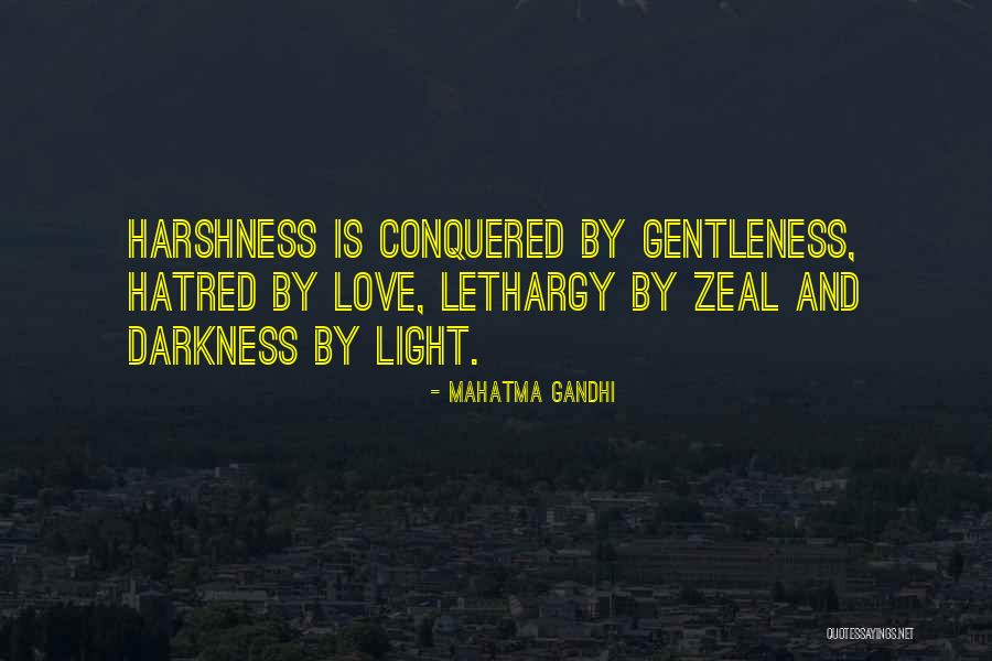 Gandhi Love Quotes By Mahatma Gandhi Gandhi Love Quotes By Mahatma Gandhi