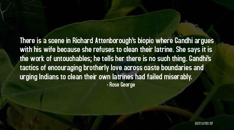 Gandhi Love Quotes By Rose George Gandhi Love Quotes By Rose George