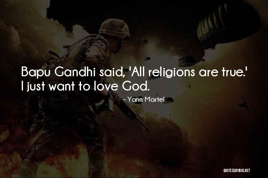 Gandhi Love Quotes By Yann Martel Gandhi Love Quotes By Yann Martel
