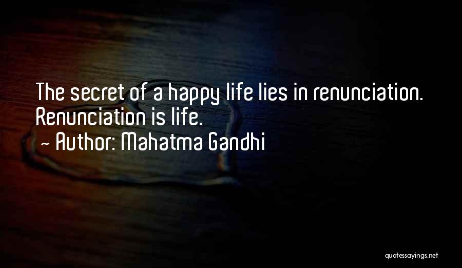 Gandhi Renunciation Quotes By Mahatma Gandhi