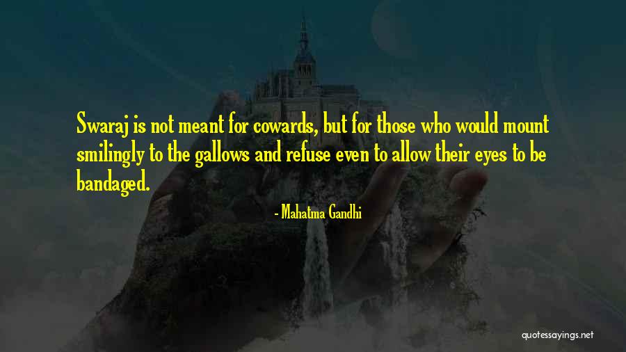 Gandhi Swaraj Quotes By Mahatma Gandhi