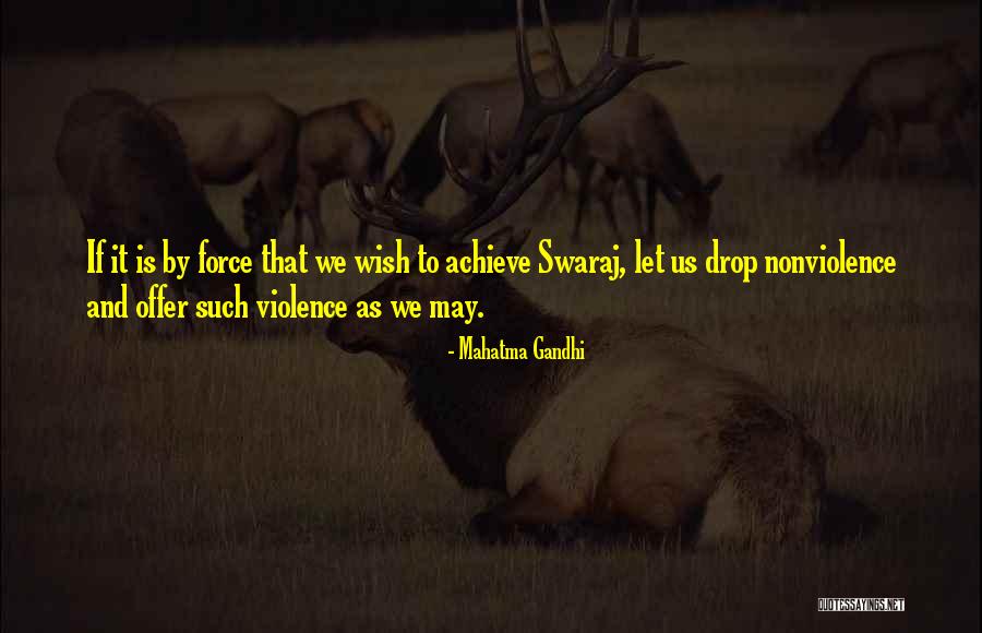 Gandhi Swaraj Quotes By Mahatma Gandhi