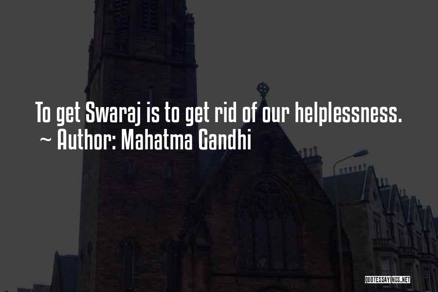 Gandhi Swaraj Quotes By Mahatma Gandhi