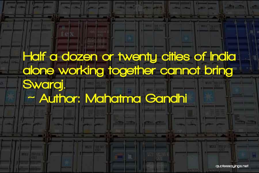 Gandhi Swaraj Quotes By Mahatma Gandhi