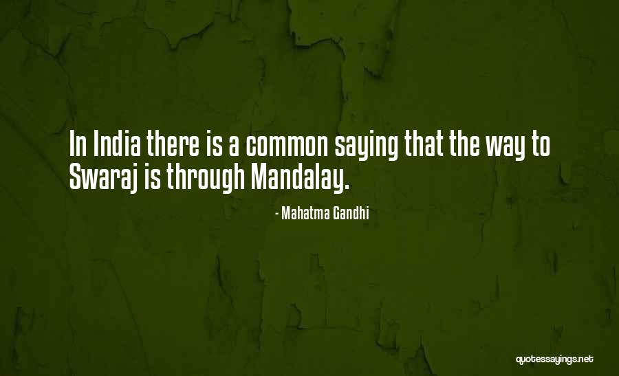 Gandhi Swaraj Quotes By Mahatma Gandhi