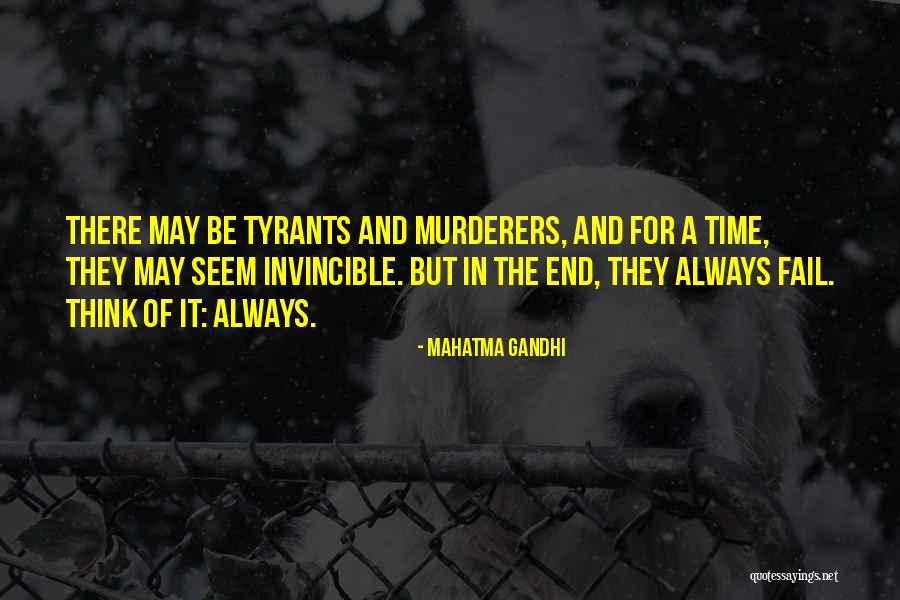 Gandhi Tyrants Quotes By Mahatma Gandhi Gandhi Tyrants Quotes By Mahatma Gandhi