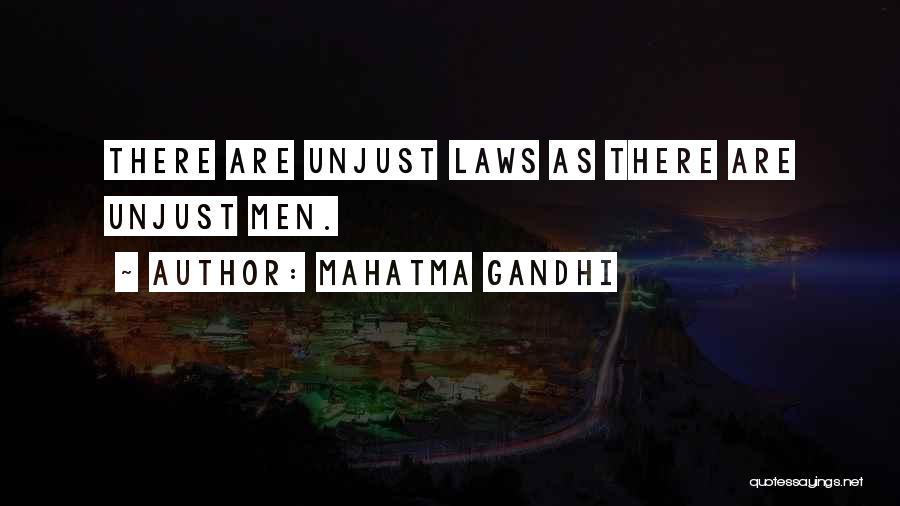 Gandhi Unjust Law Quotes By Mahatma Gandhi