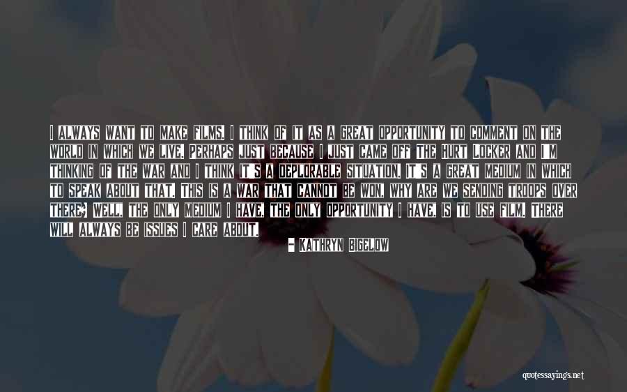Gandire Critica Quotes By Kathryn Bigelow Gandire Critica Quotes By Kathryn Bigelow