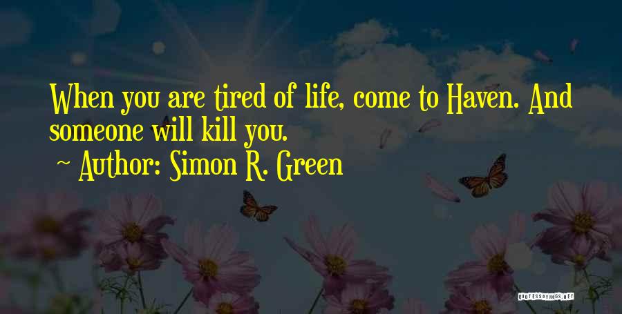 Gandon Qizlar Quotes By Simon R. Green