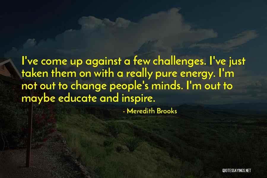 Ganeshan Sign Quotes By Meredith Brooks Ganeshan Sign Quotes By Meredith Brooks