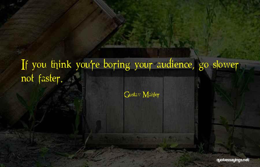 Ganey Orly Restaurant Quotes By Gustav Mahler Ganey Orly Restaurant Quotes By Gustav Mahler