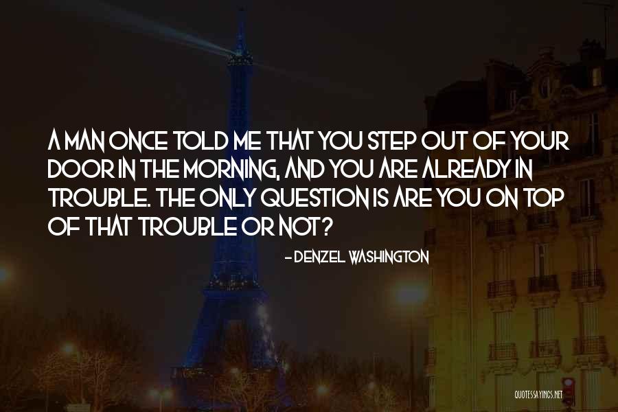 Gang Addiction Quotes By Denzel Washington Gang Addiction Quotes By Denzel Washington