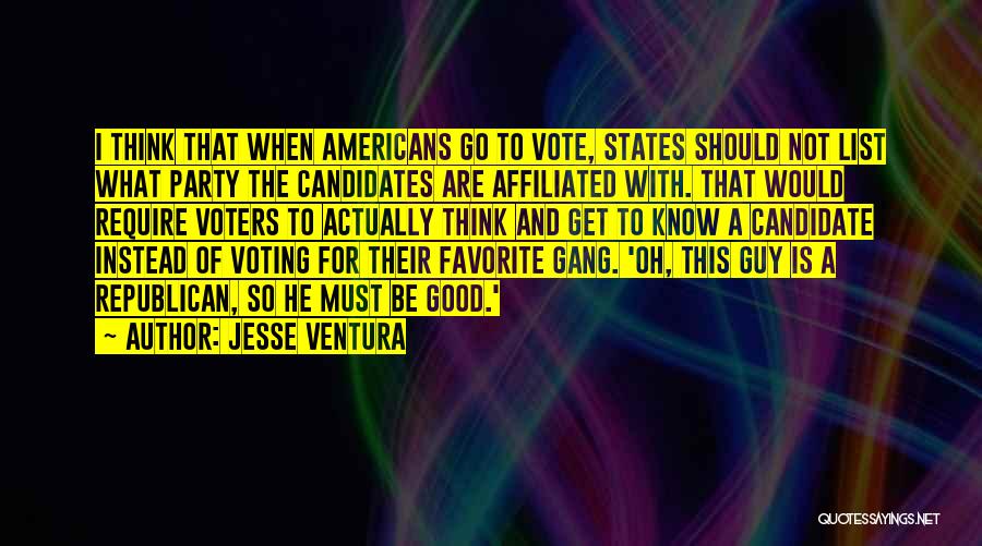 Gang Affiliated Quotes By Jesse Ventura