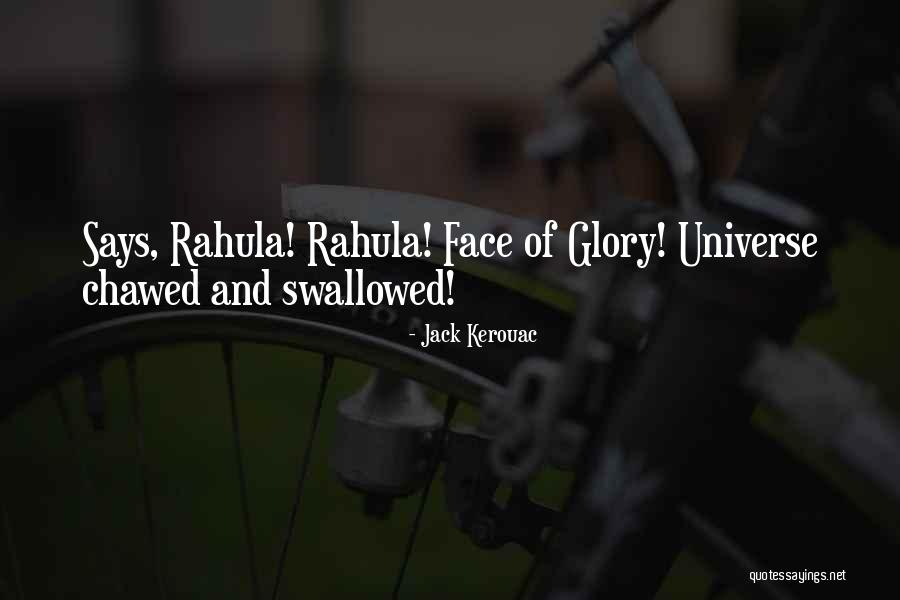Gang Chokes Quotes By Jack Kerouac