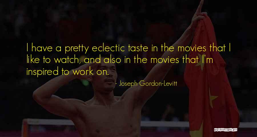 Gang Leader For A Day Quotes By Joseph Gordon-Levitt Gang Leader For A Day Quotes By Joseph Gordon-Levitt