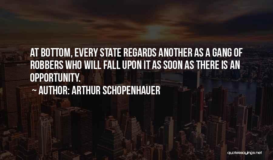 Gang Quotes By Arthur Schopenhauer