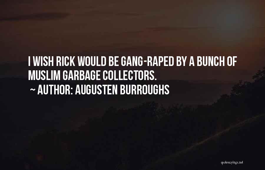 Gang Quotes By Augusten Burroughs