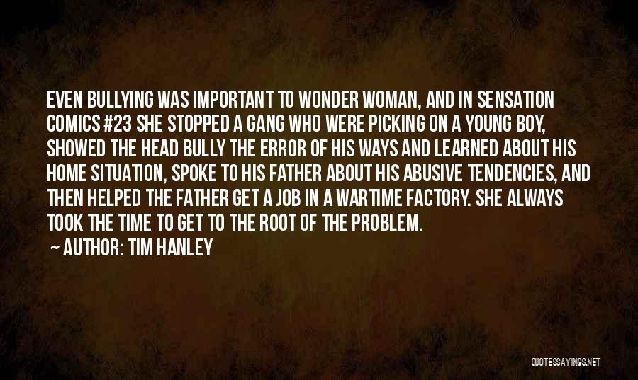 Gang Quotes By Tim Hanley