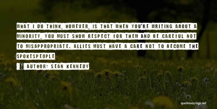 Gang Violence Prevention Quotes By Sean Kennedy