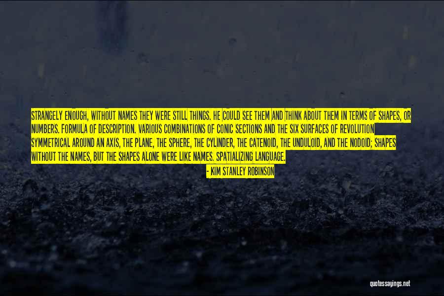 Ganga Spiritual Teacher Quotes By Kim Stanley Robinson Ganga Spiritual Teacher Quotes By Kim Stanley Robinson