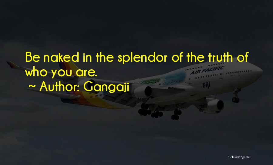 Gangaji Quotes 1507313