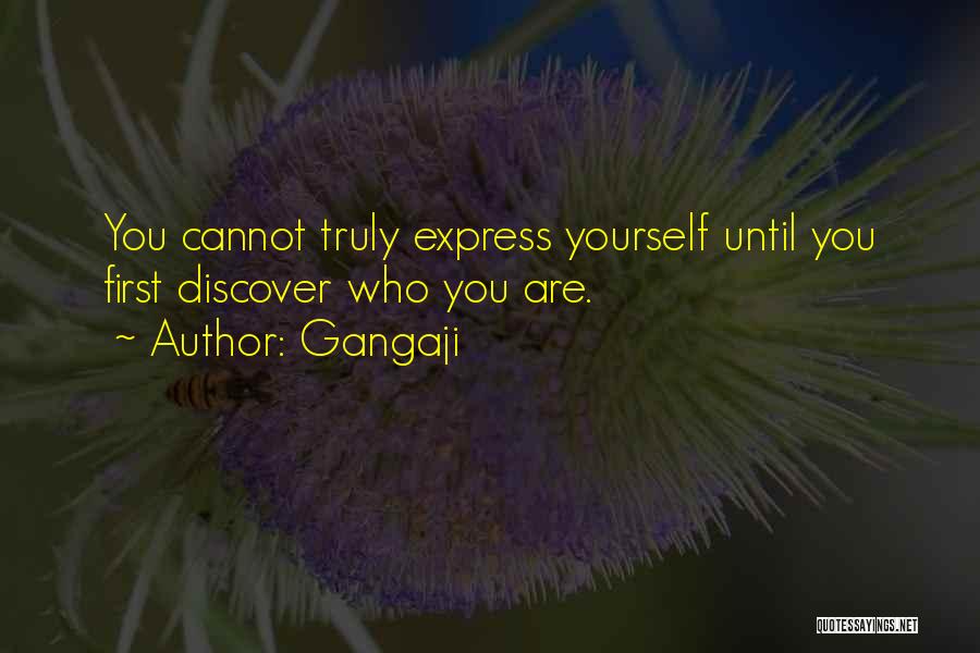 Gangaji Quotes 1579617