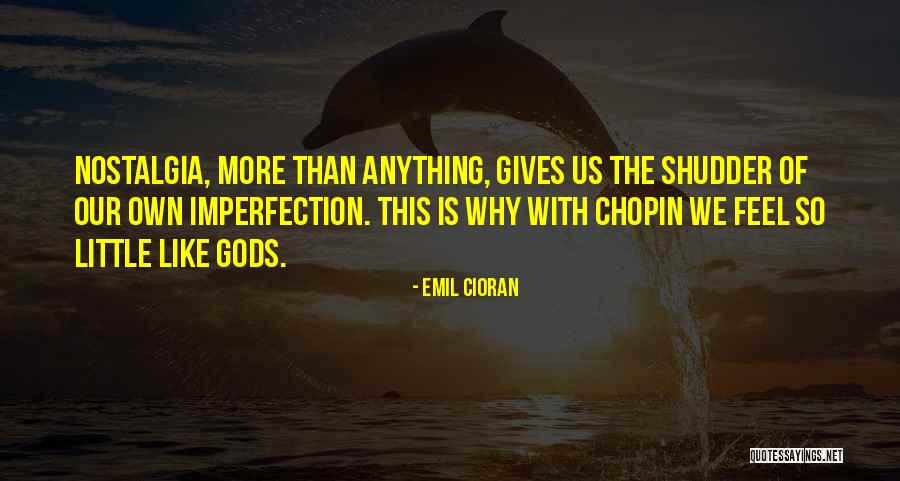 Gangale Cysts Quotes By Emil Cioran Gangale Cysts Quotes By Emil Cioran