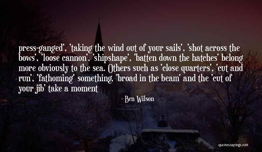 Ganged Up On Quotes By Ben Wilson Ganged Up On Quotes By Ben Wilson