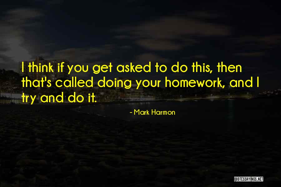 Gangguan Pernapasan Quotes By Mark Harmon Gangguan Pernapasan Quotes By Mark Harmon