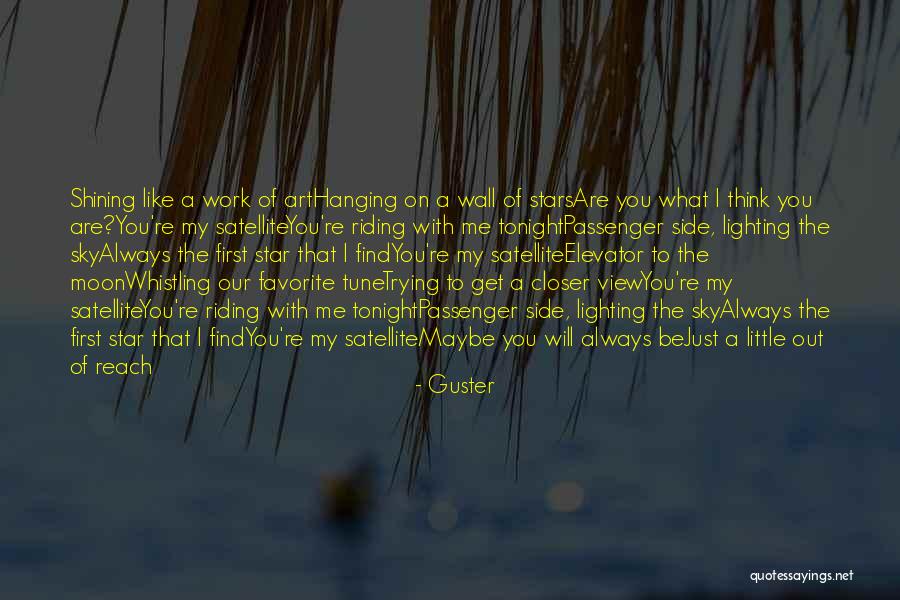 Ganging Up On The Sun Quotes By Guster Ganging Up On The Sun Quotes By Guster