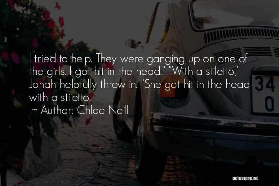 Ganging Up Quotes By Chloe Neill