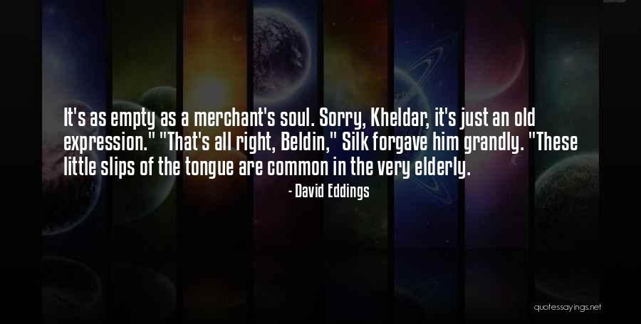 Gangland Undercover Quotes By David Eddings Gangland Undercover Quotes By David Eddings