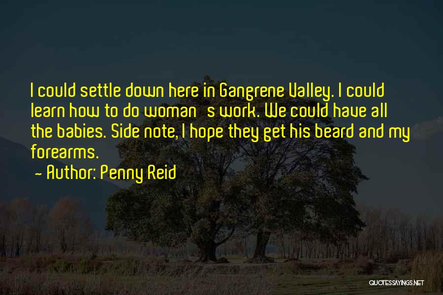 Gangrene Quotes By Penny Reid