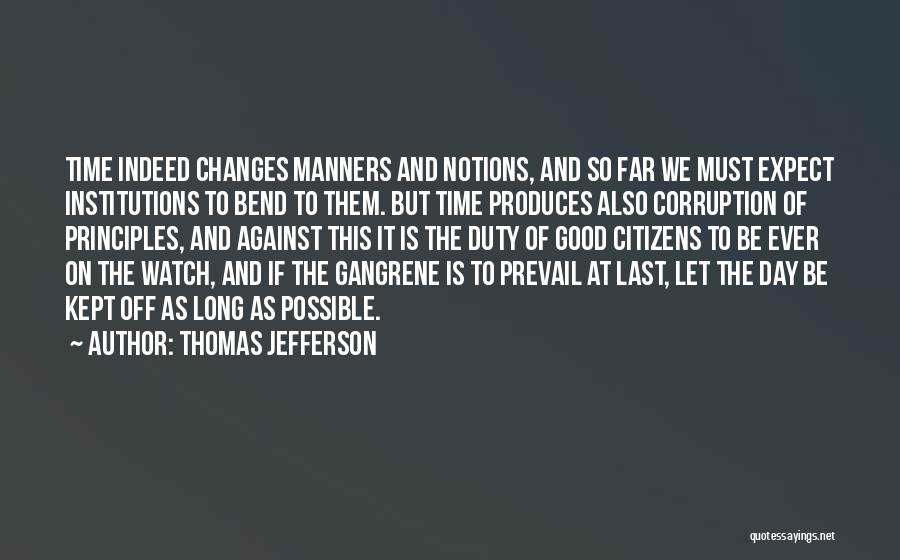 Gangrene Quotes By Thomas Jefferson