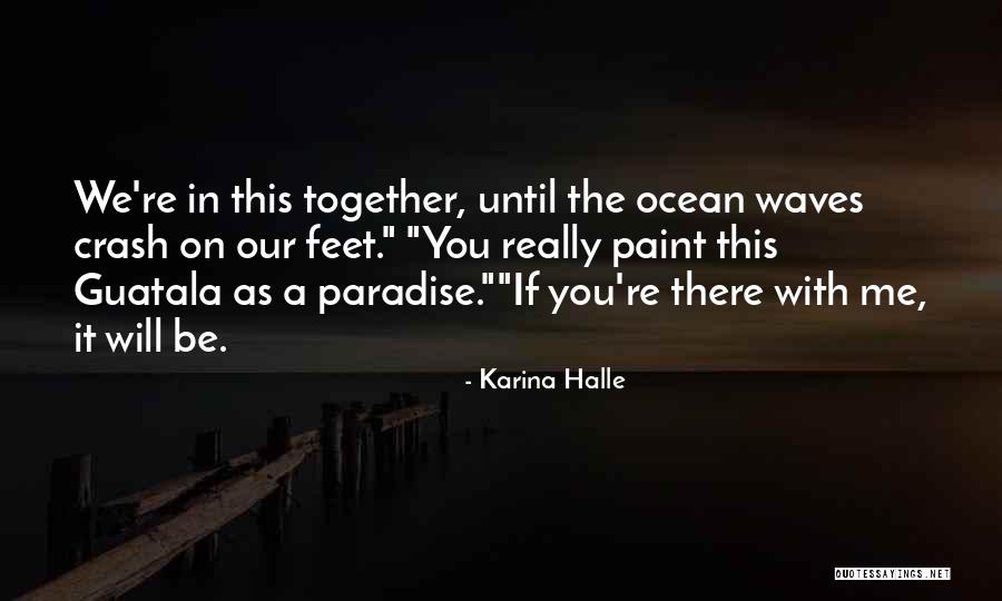 Gangrenous Bowel Quotes By Karina Halle Gangrenous Bowel Quotes By Karina Halle
