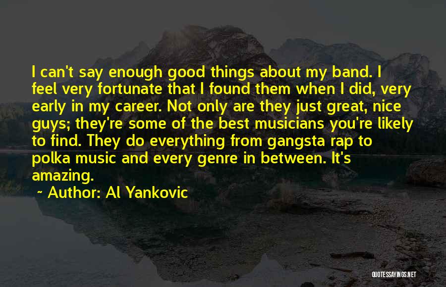 Gangsta Rap Quotes By Al Yankovic