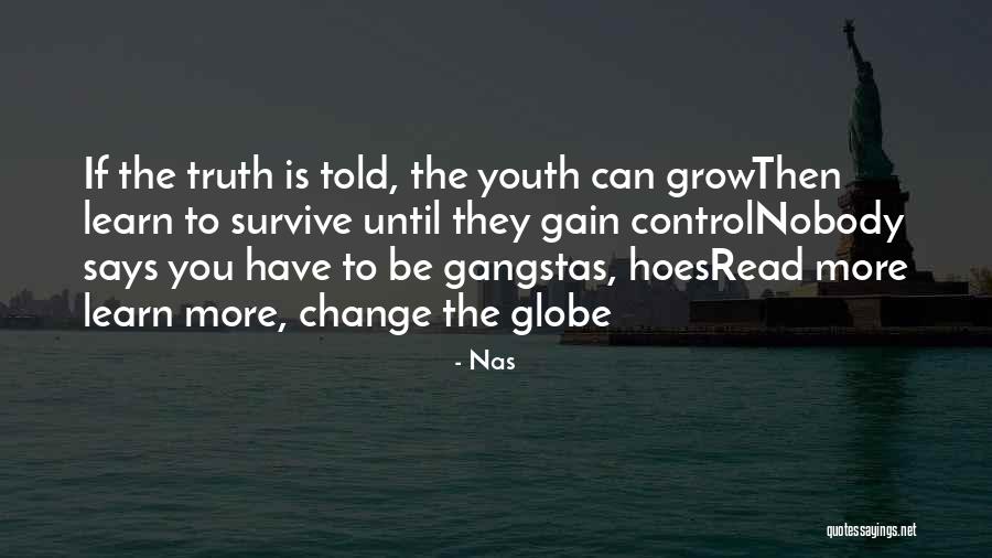 Gangsta Rap Quotes By Nas