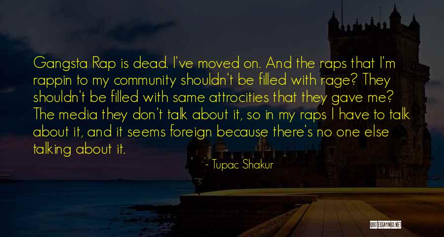 Gangsta Rap Quotes By Tupac Shakur