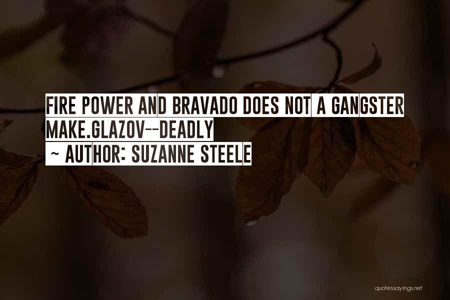 Gangster No 1 Quotes By Suzanne Steele