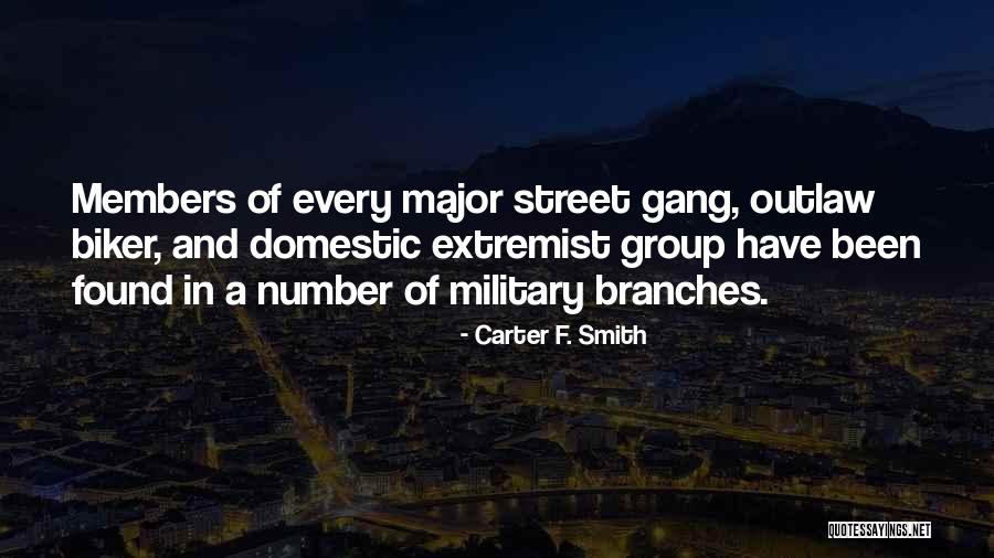 Gangster Quotes By Carter F. Smith